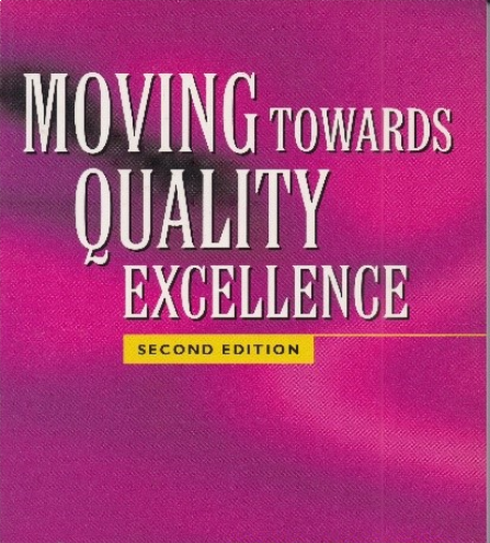 Moving Towards Quality Excellence, Second Edition Book published by HIMS